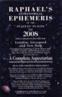 Image for Raphael&#39;s astronomical ephemeris of the planets&#39; places for 2008  : a complete aspectarian