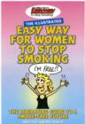 Image for The Illustrated Easy Way for Women to Stop Smoking