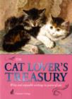 Image for The cat lover&#39;s treasury  : witty and enjoyable writings in praise of cats