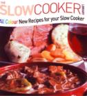Image for All Colour New Recipes for Your Slow Cooker