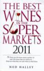 Image for The best wines in the supermarkets 2011  : my top wines selected for character and style