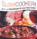 Image for All colour new recipes for your slow cooker