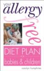 Image for Your allergy free diet plan for babies &amp; children