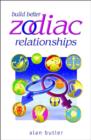 Image for Build better zodiac relationships