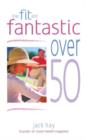 Image for Stay fit and fantastic over 50