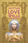 Image for Egyptian love spells and rituals