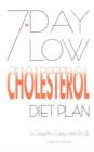 Image for 7 day low cholesterol diet plan: to change your eating habits for life