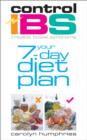 Image for Control IBS: irritable bowel syndrome : your 7-day diet plan