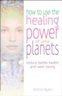 Image for Healing Power of Your Planets