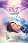 Image for The dream oracle: using the alphabet dream code