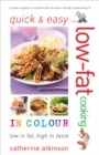 Image for Quick &amp; easy low-fat cooking in colour