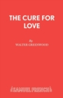 Image for Cure for Love : Play