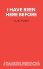 Image for I Have Been Here Before
