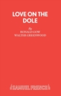 Image for Love on the Dole : Play