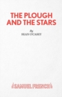Image for The plough and the stars  : a tragedy in four acts