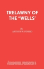 Image for Trelawny of the &quot;Wells&quot;