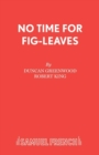 Image for No Time for Fig-leaves
