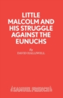 Image for Little Malcolm and His Struggle Against the Eunuchs