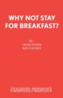 Image for Why Not Stay for Breakfast?