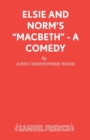 Image for Elsie and Norm&#39;s &quot;Macbeth&quot;