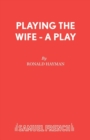 Image for Playing the Wife