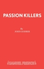 Image for Passion killers  : a play