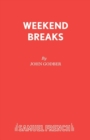 Image for Weekend breaks  : a play