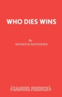 Image for Who Dies Wins