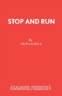 Image for Stop and Run : A One-Act Play