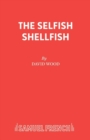 Image for Selfish Shellfish