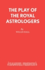 Image for The Play of the Royal Astrologers