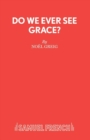 Image for Do We Ever See Grace?