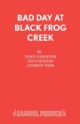 Image for Bad Day at Black Frog Creek