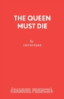 Image for The Queen Must Die