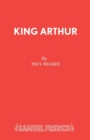 Image for King Arthur : A Pantomime Adventure in Camelot