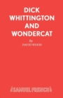 Image for Dick Whittington and Wondercat : A Family Musical