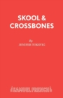Image for Skool and Crossbones