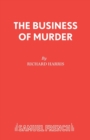 Image for Business of Murder
