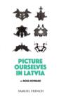 Image for Picture Ourselves in Latvia