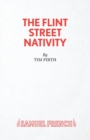 Image for The Flint Street nativity  : a comedy with music