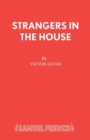 Image for Strangers in the House