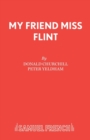Image for My Friend Miss Flint