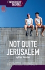 Image for Not Quite Jerusalem