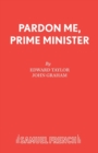 Image for Pardon Me, Prime Minister