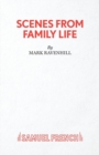 Image for Scenes From Family Life