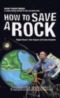 Image for How to Save a Rock