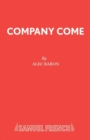 Image for Company Come : A Play
