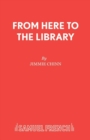 Image for From Here to the Library