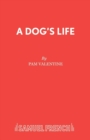Image for A Dog&#39;s Life