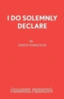 Image for I Do Solemnly Declare